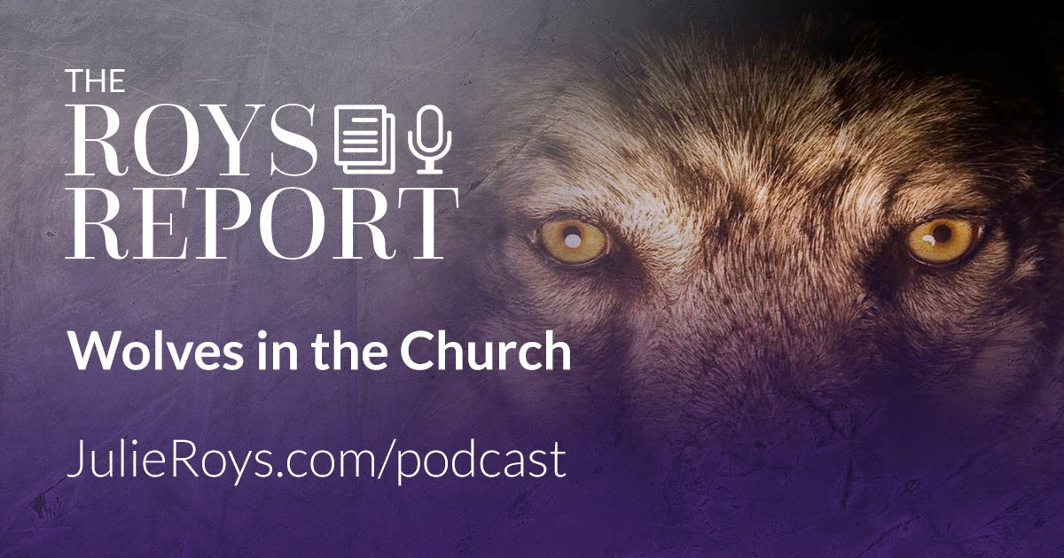 Wolves In The Church | The Roys Report