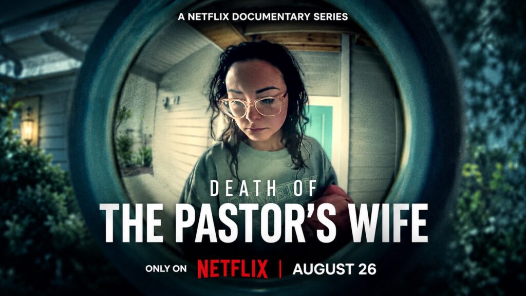 Netflix death of pastors wife