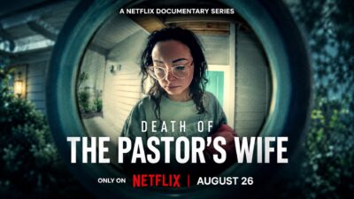 Netflix death of pastors wife